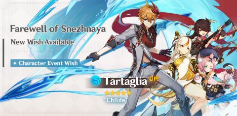 New Character: Tartaglia & Farewell of Snezhnaya event wish