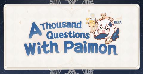A Thousand Questions With Paimon